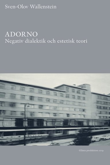 Adorno : negativ dialektik och estetisk teori (h�ftad)
