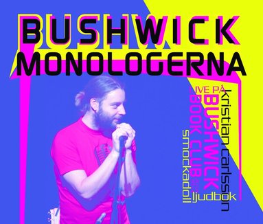 Bushwickmonologerna (h�ftad)