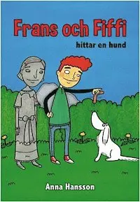 Omslag: Frans och Fiffi hittar en hund