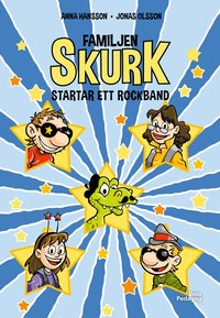 Omslag: Familjen Skurk startar ett rockband