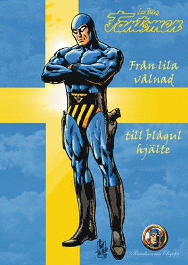 Fantomen : frn lila vlnad till blgul hjlte (inbunden)