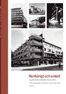 Renhrigt och enkelt  : om arkitekt Bjrn Hedvall och hans arbete (storpocket)