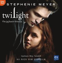 Twilight - Om jag kunde drömma (ljudbok)