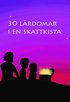 30 lrdomar i en skattkista