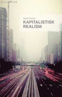 Kapitalistisk realism (häftad)
