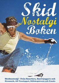 Skidnostalgiboken (inbunden)