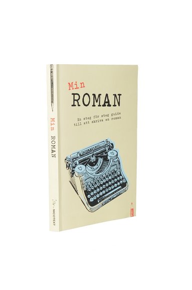 Min roman : en steg-fr-steg-guide till att skriva en roman (hftad)