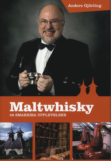 Maltwhisky: 28 smakrika upplevelser (inbunden)