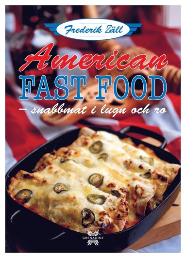 American fast food : snabbmat i lugn och ro (häftad)