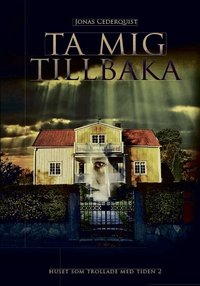 Omslag: Ta mig tillbaka