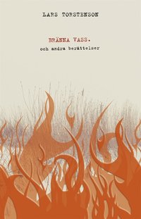 Bränna vass och andra berättelser (e-bok)
