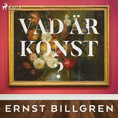 Vad är konst? (inbunden)