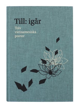 Till: igår : tolv vietnamesiska poeter (pocket)