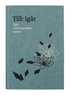 Till: igår : tolv vietnamesiska poeter