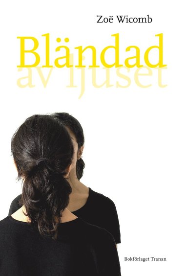 Blndad av ljuset (hftad)
