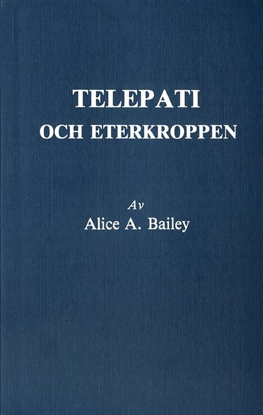 Telepati och eterkroppen (2u) (hftad)