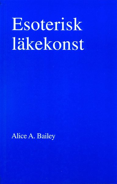 Esoterisk lkekonst (2u) (hftad)