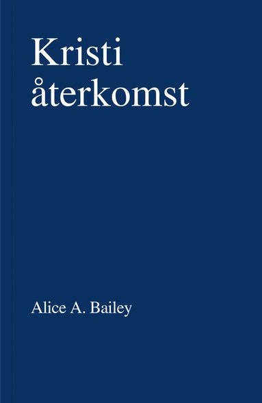 Kristi �terkomst (h�ftad)