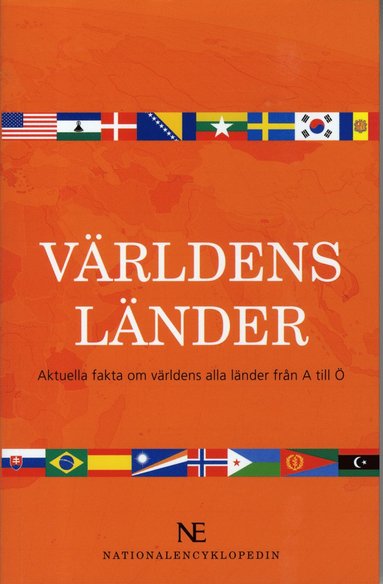 Världens länder : aktuella fakta om väldens alla länder A till Ö (inbunden)