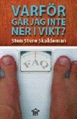Varför går jag inte ner i vikt? (häftad)