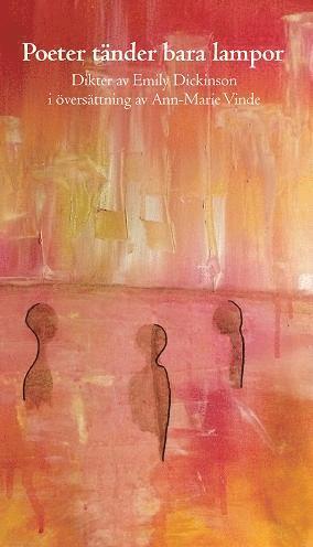 Poeter tnder bara lampor : dikter av Emily Dickinson (pocket)