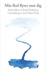 Min flod flyter mot dig (h�ftad)