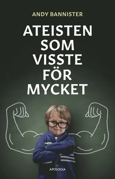 Ateisten som visste fr mycket (inbunden)