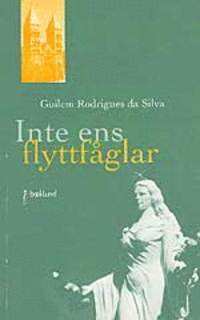 Inte ens flyttf�glar (h�ftad)