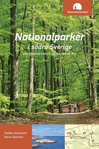Nationalparker i södra Sverige : vandringsturer och utflykter (häftad)