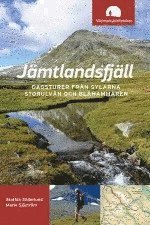 Jämtlandsfjäll : dagsturer från Sylarna, Storulvån och Blåhammaren (häftad)