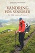 Vandring fr seniorer : fr bde vana och ovana