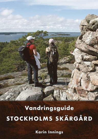 Stockholms skrgrd : vandringsguide (hftad)