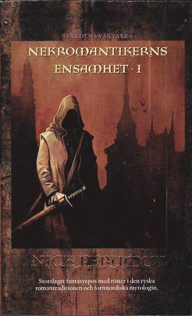 Nekromantikerns ensamhet. D. 1 (inbunden)