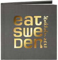 EAT Sweden Stockholm 2018 (inbunden)