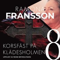 Korsfst p Kldesholmen (ljudbok)