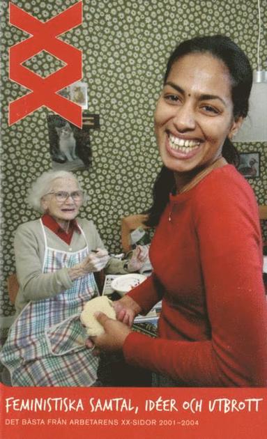 XX - Feministiska samtal, id�er och utbrott (pocket)