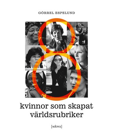 8 kvinnor som skapat v�rldsrubriker (pocket)