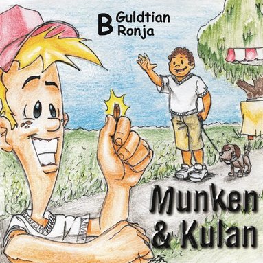 Munken & Kulan B, Guldtian ; Ronja