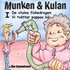 Munken & Kulan I, De stulna fiskedragen ; Vi tv�ttar pappas bil