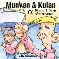 Omslag: Munken & Kulan ALFA, Glad att få ge ; Båtutflykten