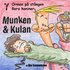 Munken & Kulan GAMMA, Ormen på stången ; Bara kaniner