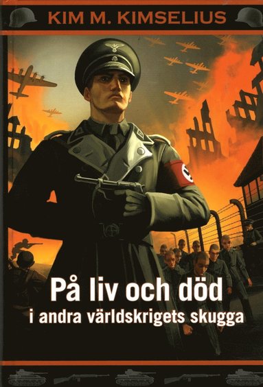 P liv och dd i andra vrldskrigets skugga (inbunden)