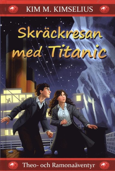 Skrckresan med Titanic (inbunden)