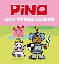 Pino och prinsessorna (inbunden)