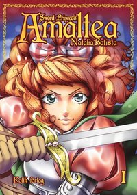 Sword princess Amaltea. Bok 1 (hftad)