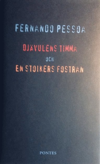 Djvulens timma och En stoikers fostran (hftad)