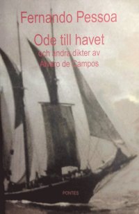 Ode till havet och andra dikter av lvaro de Campos (inbunden)