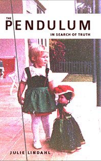 The Pendulum : in search of truth (inbunden)
