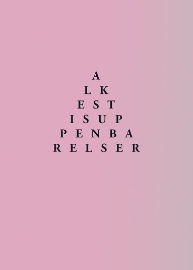Alkestis uppenbarelser : eller De rektoskopiska meditationerna (pocket)