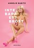 Inte bara ett brst : en brstcancerpatients dagbok